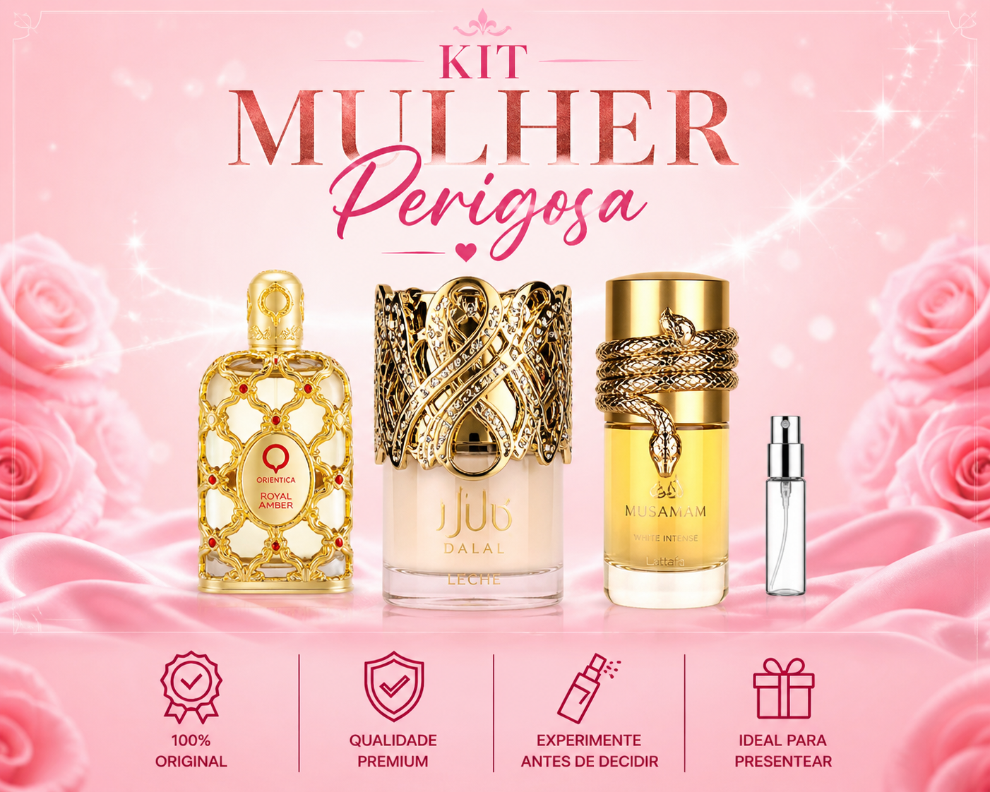Kit Mulher Perigosa -  Dalal, Musamam White e Royal Amber